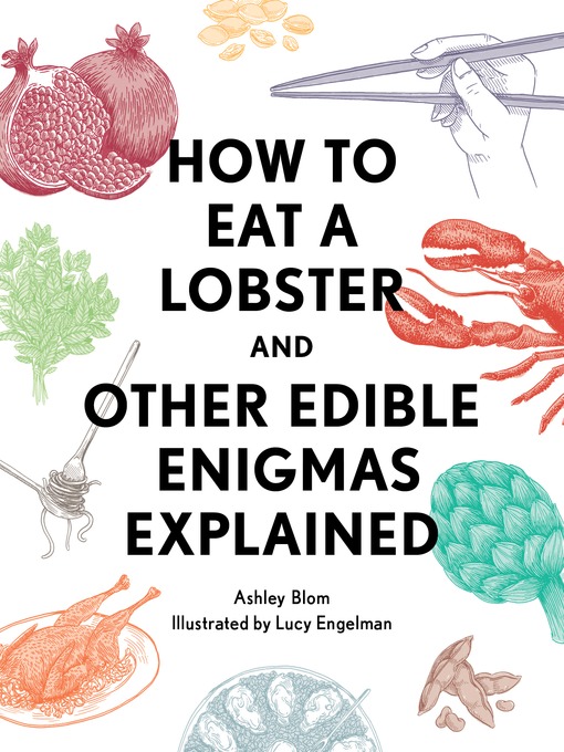 Title details for How to Eat a Lobster by Ashley Blom - Available